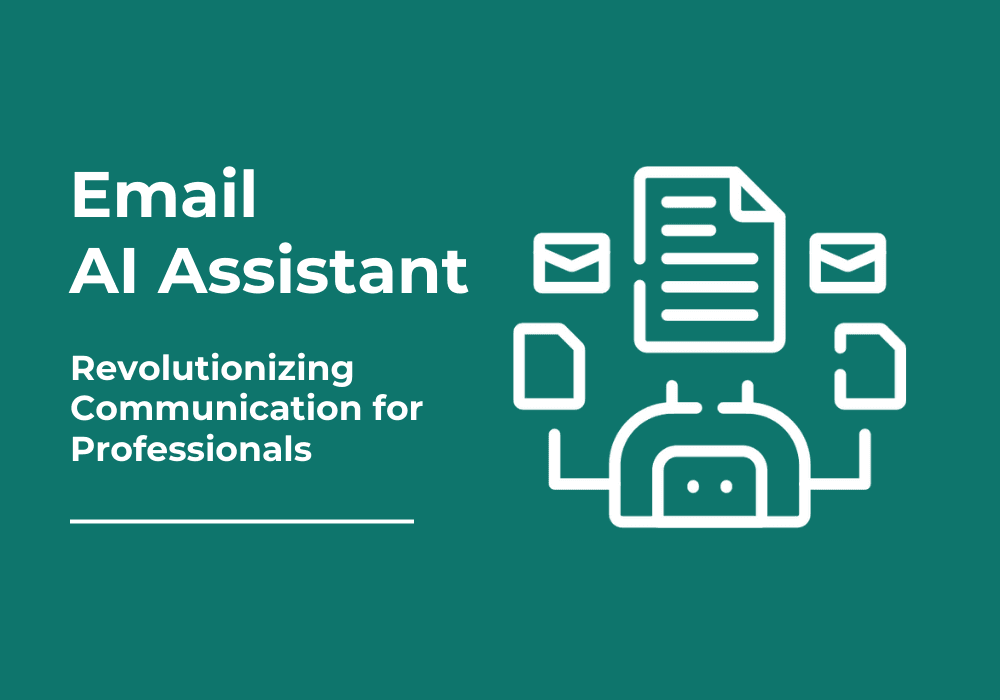 Email AI Assistant: Revolutionizing Communication for Professionals